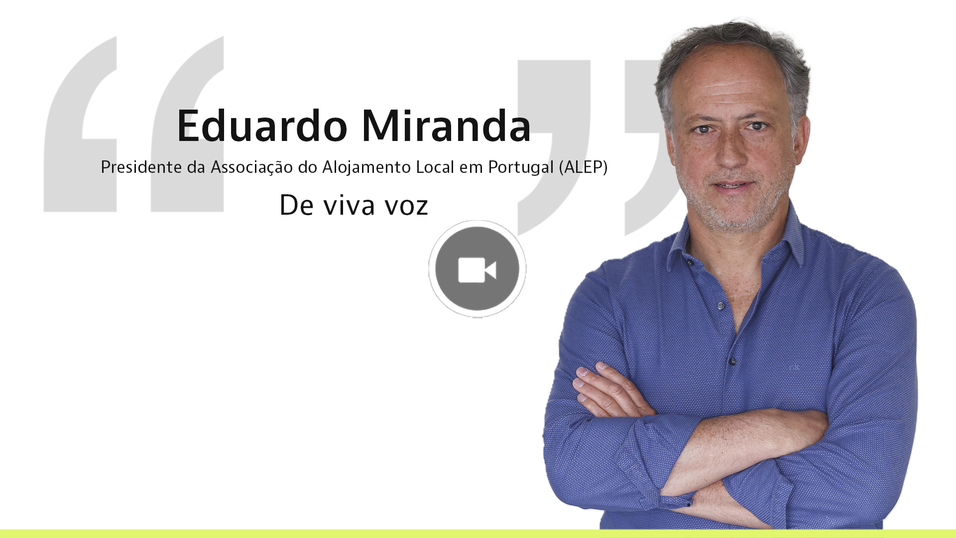 Eduardo Miranda, presidente da Associação do Alojamento Local em Portugal (ALEP)