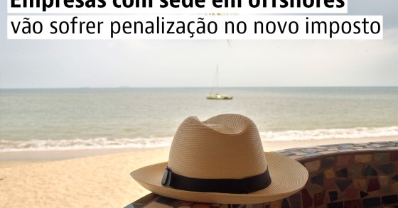 Residentes em paraísos fiscais escapam a taxa extra do AIMI