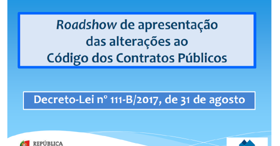 Roadshow de apresentação das alterações ao Código dos Contratos Públicos começa dia 23