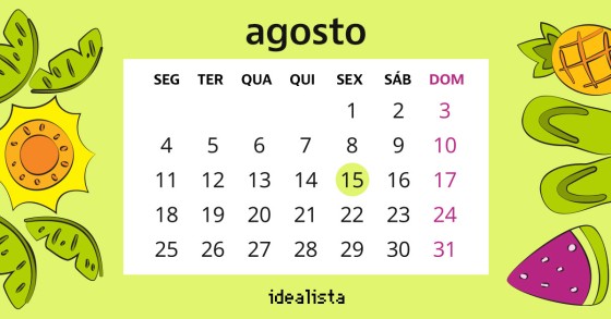 Mês de agosto