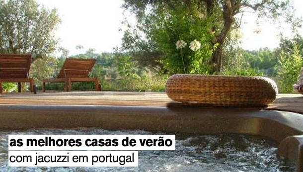 as melhores casas de verão com jacuzzi em portugal as melhores casas de verão com jacuzzi em portugal (tabela)