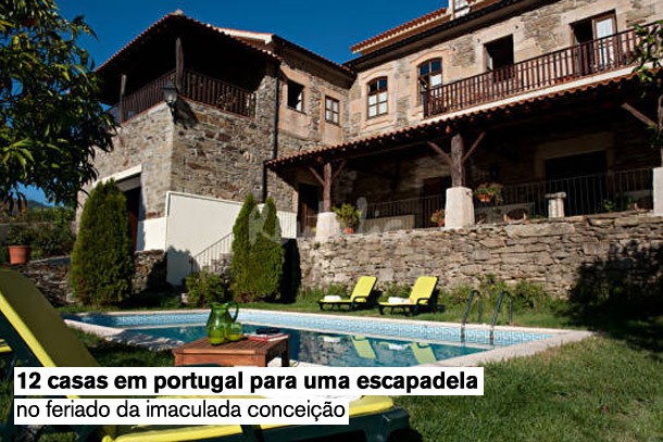 12 casas em portugal para uma escapadela no feriado da imaculada conceição (fotos)