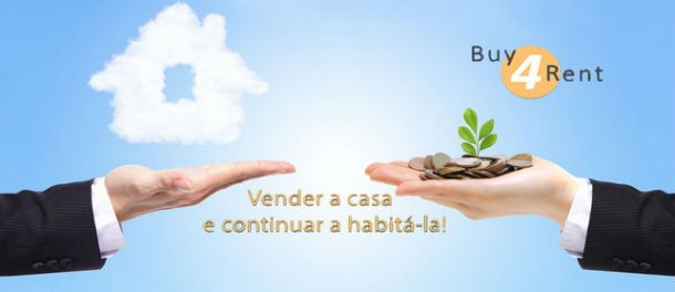 Novo serviço permite ao proprietário voltar a comprar, posteriormente, o imóvel. Vende a casa, paga a dívida e arrenda a mesma casa