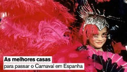 As melhores casas para passar o Carnaval em Portugal (fotos)