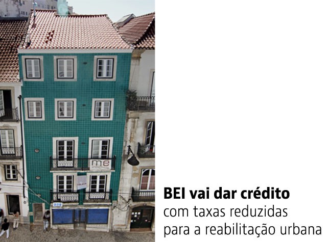 És proprietário e queres reabilitar a tua casa? Vais poder ter financiamento bonificado do BEI... desde que arrendes o imóvel