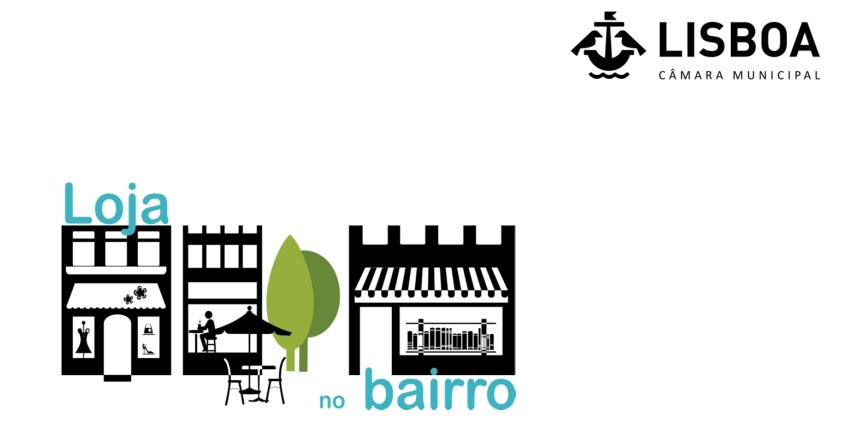 Lisboa: Podes candidatar-te ao Programa Loja no Bairro até 31 de outubro 