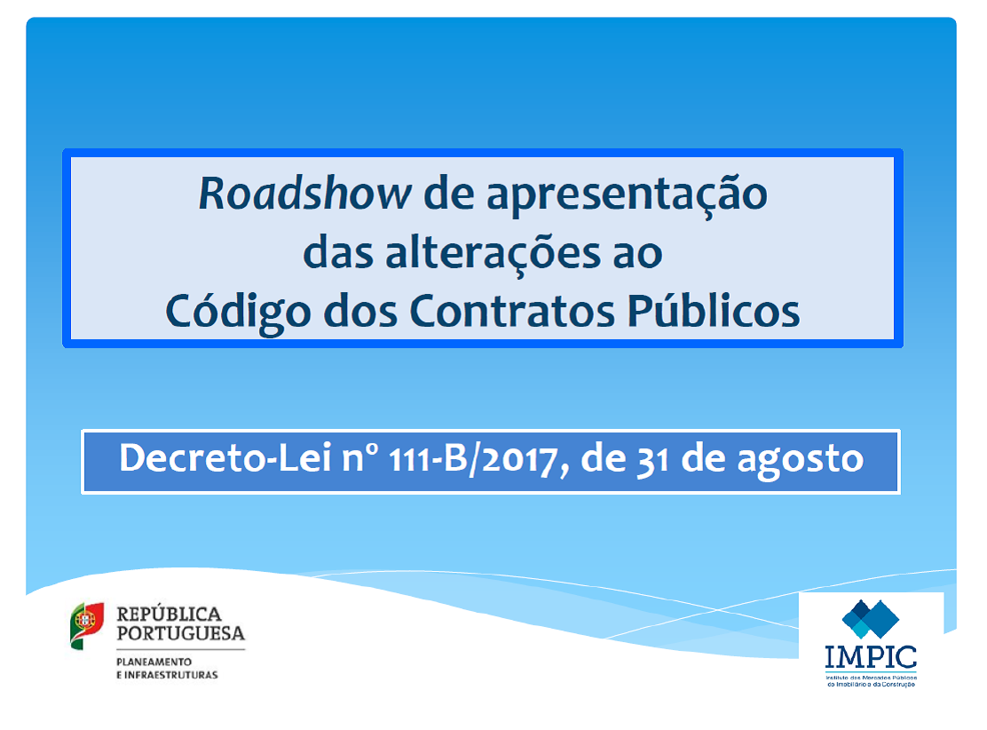 Roadshow de apresentação das alterações ao Código dos Contratos Públicos começa dia 23