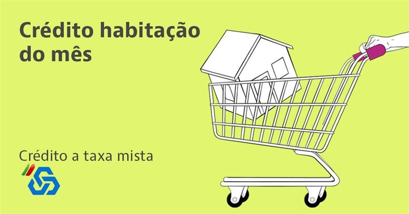 Crédito habitação a taxa mista