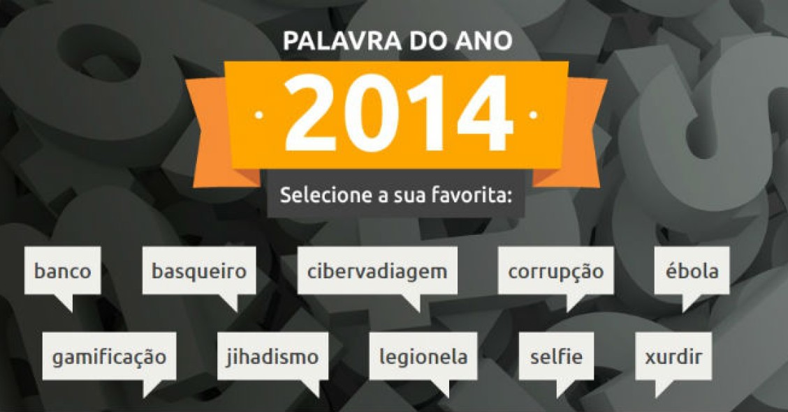 Radiografia do dia: Qual destas será a Palavra do Ano 2014? 