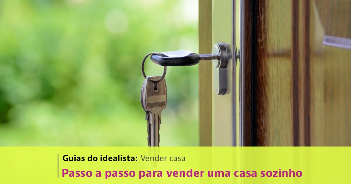 Vender casa sozinho passo a passo