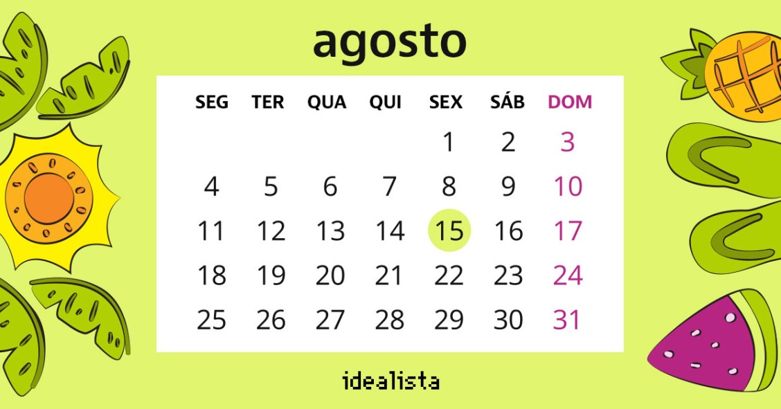 Mês de agosto