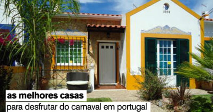 as 12 melhores casas para desfrutar do carnaval em portugal (fotos)