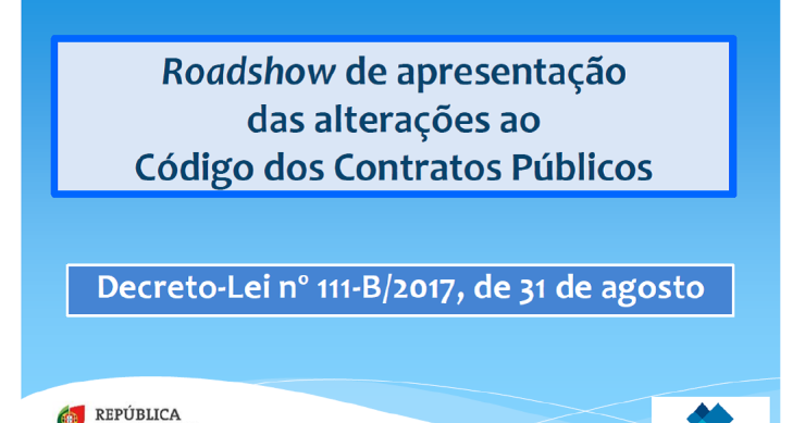 Roadshow de apresentação das alterações ao Código dos Contratos Públicos começa dia 23