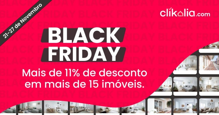 Descontos imobiliários da Clikalia em Portugal na Black Friday