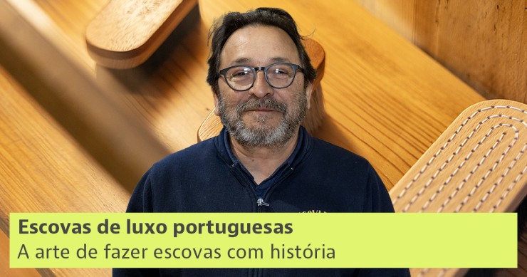 Rui Rodrigues, a terceira geração da Escovaria Belomonte Escovas de luxo portuguesas