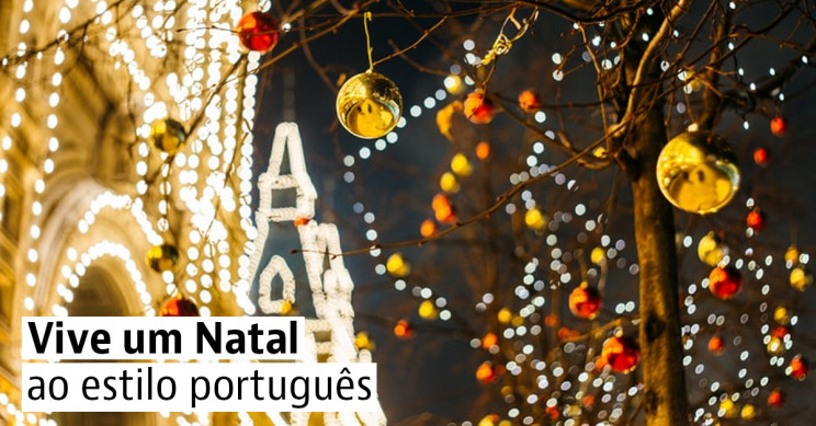 6 tradições natalícias portuguesas que deves conhecer