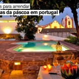 as 10 melhores casas para passar as férias da páscoa em portugal (fotos)