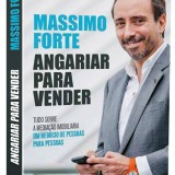 Queres saber como “Angariar para Vender”? Massimo Forte explica-te como (3ª edição do livro lançada amanhã)