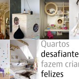 Home staging: Queres ter filhos felizes? A decoração pode ajudar-te (e ensinamos-te como...)