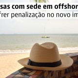 Residentes em paraísos fiscais escapam a taxa extra do AIMI