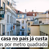 Preço das casas sobe 6,4% em Portugal no segundo trimestre (em Lisboa recua 0,4%)