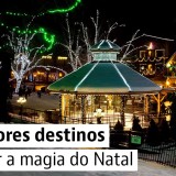 5 vilas de Natal para celebrar a época festiva em família