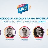 Impacto da tecnologia no imobiliário debatido em webinar terça-feira