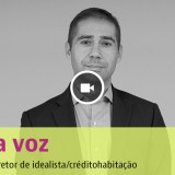 "Os bancos continuam desejosos de dar crédito à habitação e a preços muito competitivos"