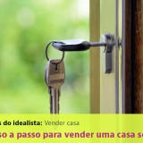Vender casa sozinho passo a passo